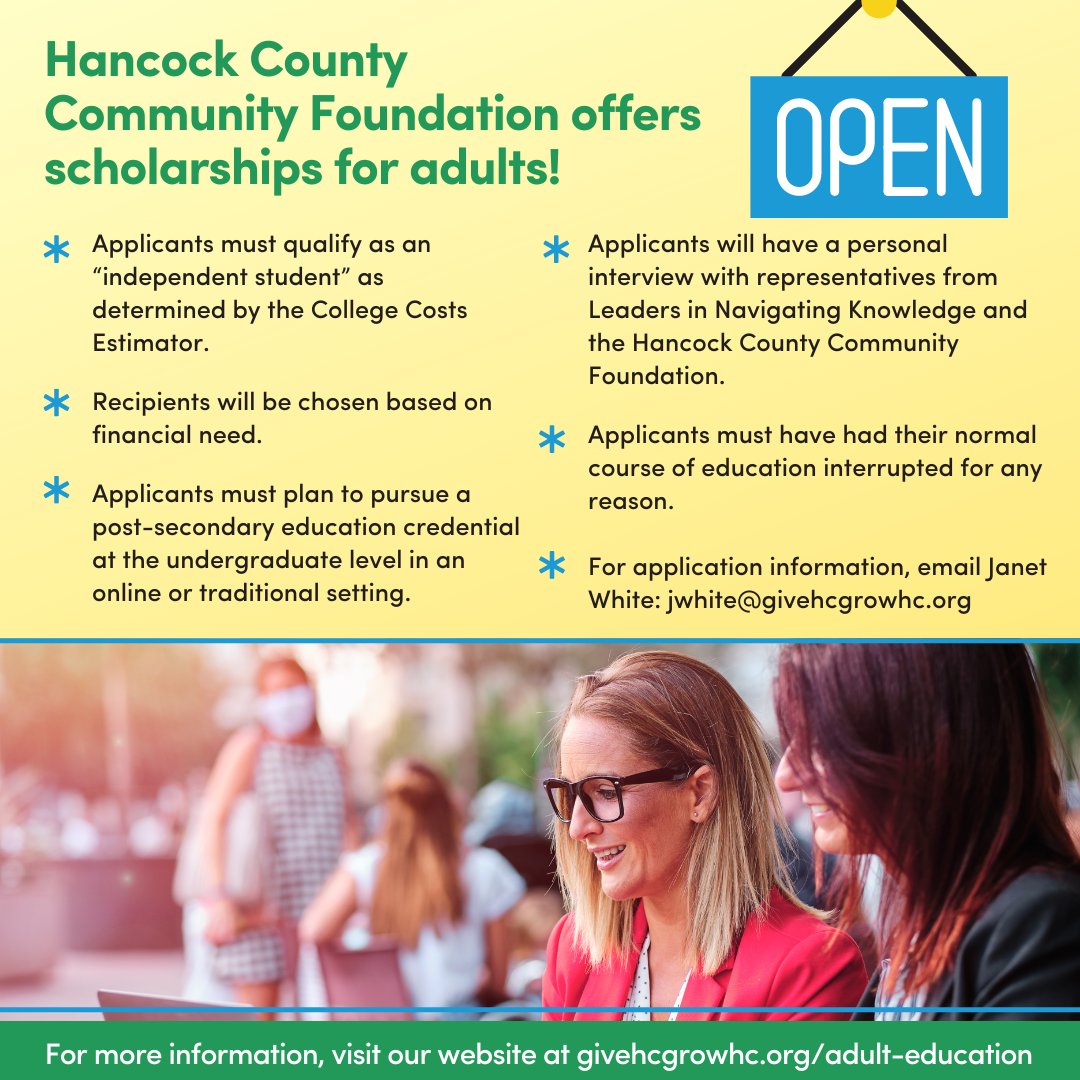 Heads up, nontraditional students! You can apply for 2023 scholarships today! giveHCgrowHC.org/education
#givewhereyoulivegrowwhereyoulive #spreadthespirit #HancockCounty #HCCFSupportsStudents