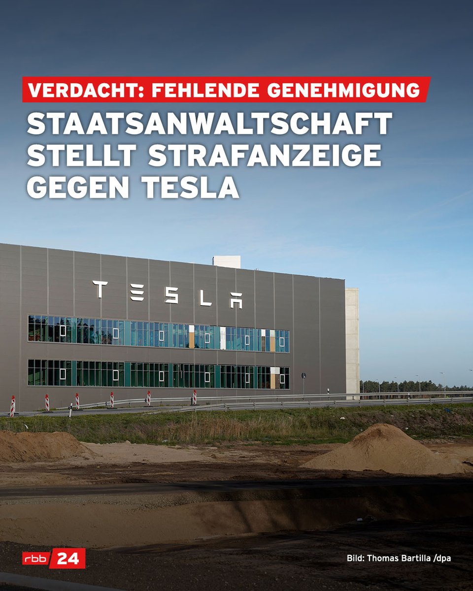 rbb24's tweet photo. Betreibt #Autohersteller #Tesla unerlaubt ein #Gefahrenstofflager in #Grünheide? Die #Staatsanwaltschaft #Potsdam hat ein #Ermittlungsverfahren eingeleitet. Ohne ausreichende #Genehmigung, drohen Tesla bis zu drei Jahre Haft oder eine Geldstrafe. #Brandenburg https://t.co/LJPzFbmQhz
