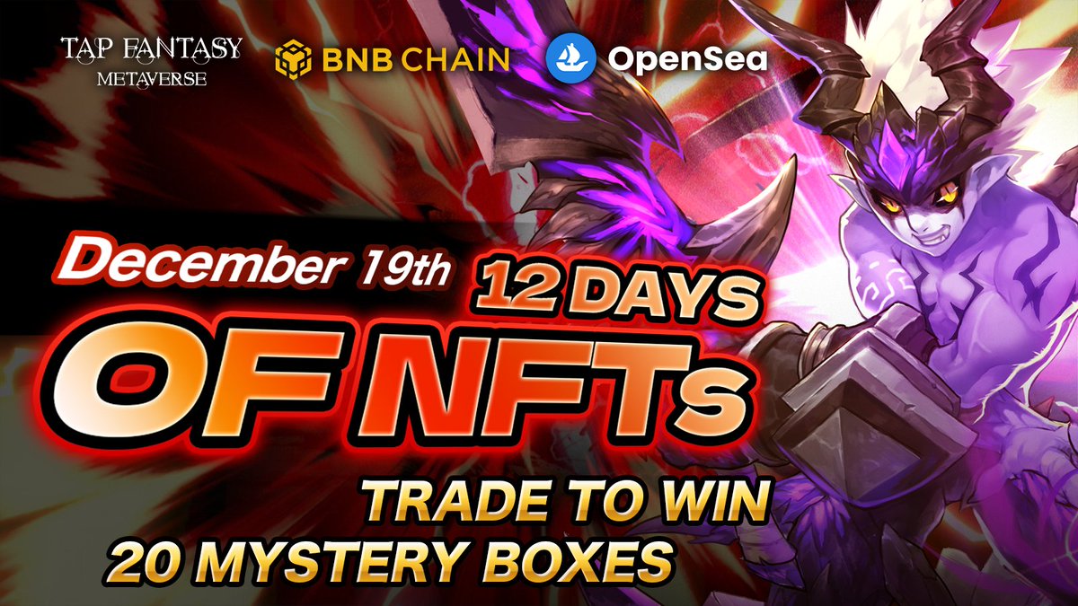 Tapfantasy2025's tweet photo. 🎊It's Tap Fantasy NFT Day on #12daysofNFTs with @bnbchain and @opensea
🎄Take part by trading #TapFantasy NFTs or any other #BNBChain projects NFTs on #OpenSea platform.
🎁Reward: $6,000 worth prize
🎅Check out more details👇
https://t.co/jW3DBAIrnA https://t.co/1KbDHIcn7D