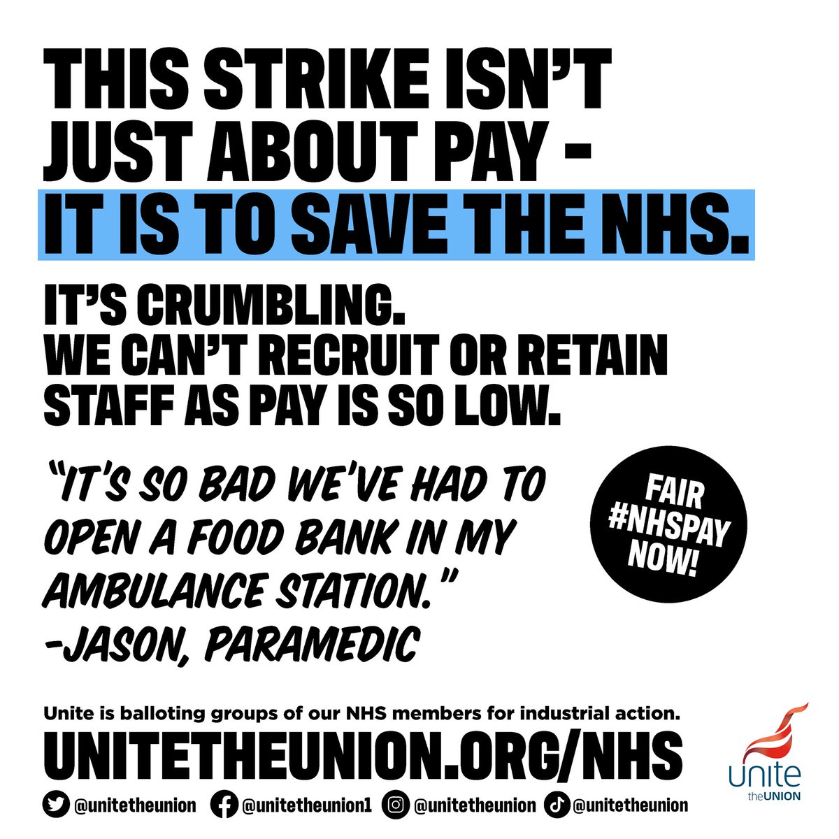 “This strike isn’t just about pay - it is to save the NHS. The NHS is crumbling, we can’t recruit and retain staff as pay is so low. It has got so bad that we have had to open a food bank in my ambulance station.” Jason, a paramedic