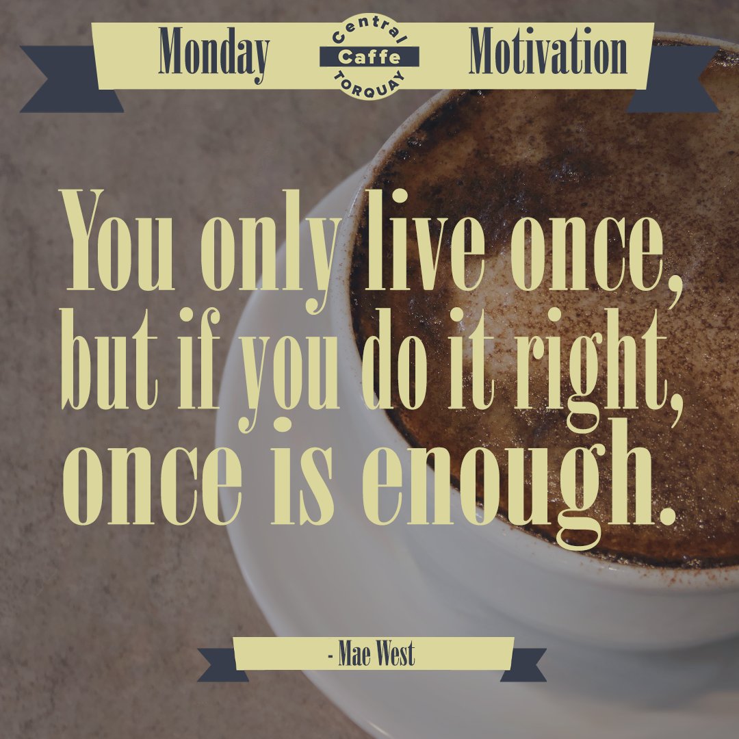 CentralCaffe's tweet image. Monday Motivation! 

Share this with someone who needs good vibes today 🤗

"You only live once, but if you do it right, once is enough." — Mae West

#MondayMotivation #inspiration #motivation #motivationalquotes #success #motivationforlife