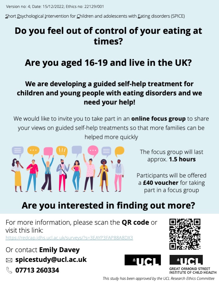 Emily Davey (@emilysarahdavey) on Twitter photo 📢PARTICIPANTS NEEDED!
I am still recruiting for my focus groups on guided self-help treatments for eating disorders.
If you are a young person, or parent/carer of a young person, with bulimia or binge eating disorder, we would love to hear from you!
📩spicestudy@ucl.ac.uk 📢PARTICIPANTS NEEDED!
I am still recruiting for my focus groups on guided self-help treatments for eating disorders.
If you are a young person, or parent/carer of a young person, with bulimia or binge eating disorder, we would love to hear from you!
📩spicestudy@ucl.ac.uk