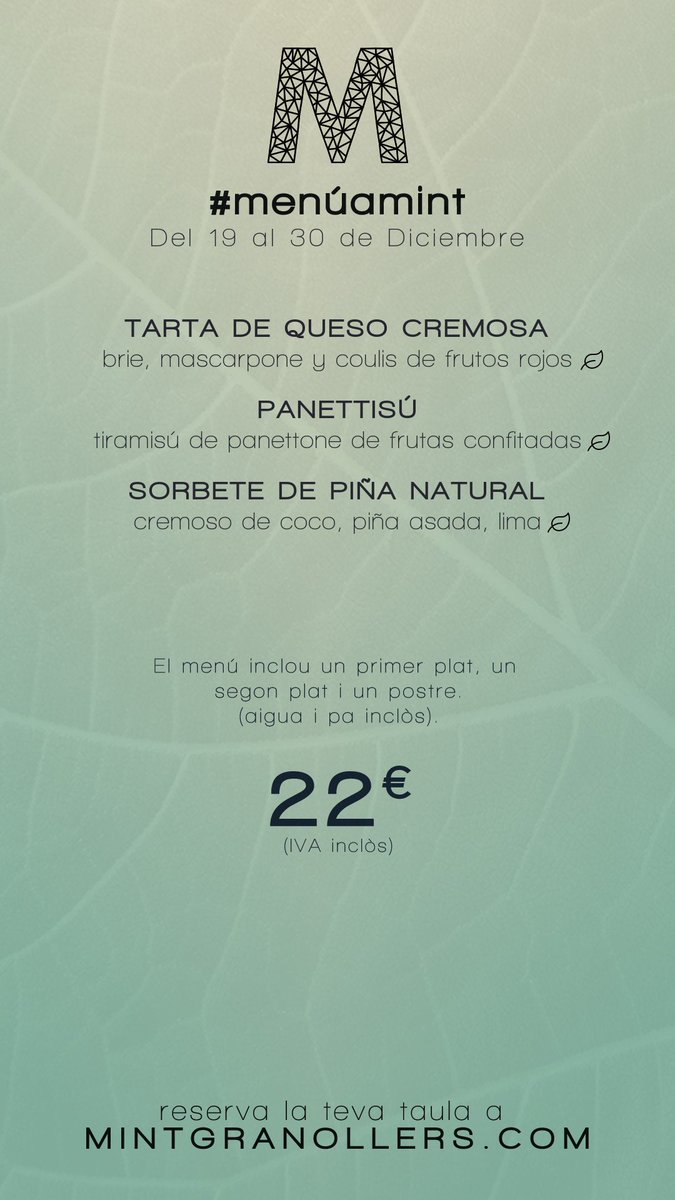mintgranollers's tweet photo. El #menúamint: Del 19 al 30 de Desembre
El #menúenmint: Del 19 al 30 de Diciembre
The #setlunchmenu: From 19th through 30th December
Le #menúamint: Du 19 au 30 décembre
#mint #restaurant #granollers https://t.co/agqVJ6Ufu2