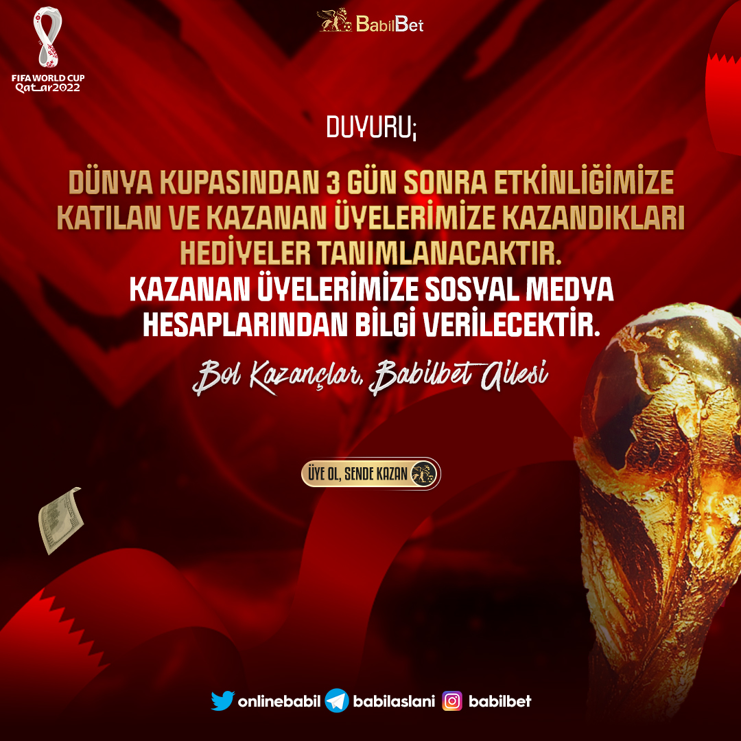 OnlineBabil's tweet photo. Duyuru;

Dünya Kupasından 3 gün sonra etkinliğimize katılan ve kazanan üyelerimize kazandıkları hediyeler tanımlanacaktır.

Kazanan üyelerimize sosyal medya hesaplarından bilgi verilecektir.

BOL KAZANÇLAR BABİLBET AİLESİ https://t.co/tPAI8ajDEf