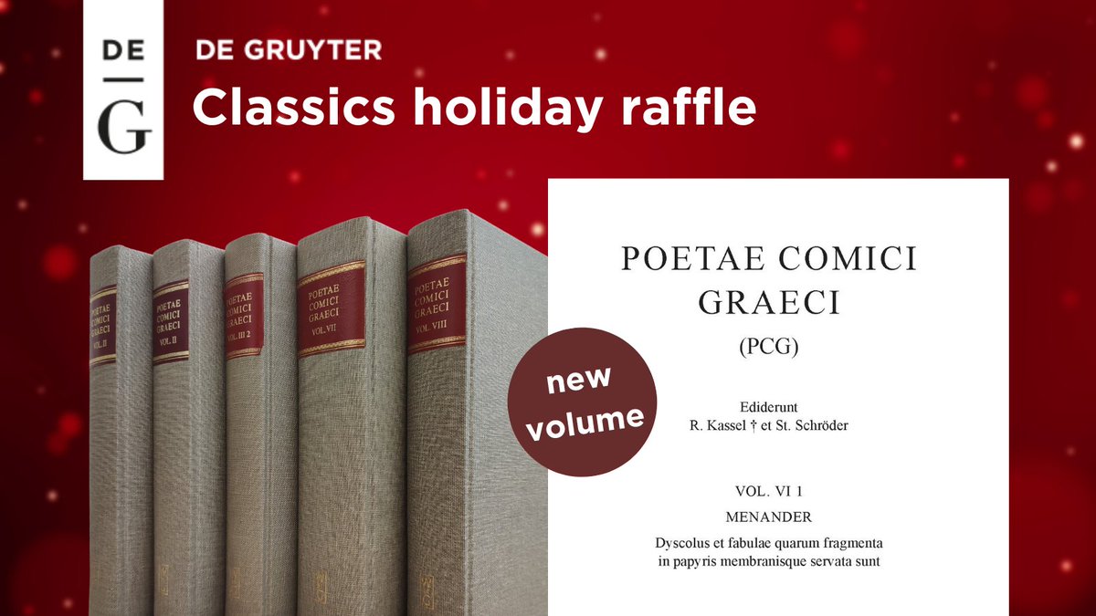 Happy Holidays to all of you from De Gruyter #Classics!🎄

As a gift, we’re raffling off one of our highlights from 2022: volume VI,1 of the Poetae Comici Graeci containing Menander’s #Dyscolus and the fragments of his other plays.

Like and retweet to enter the raffle!🎁