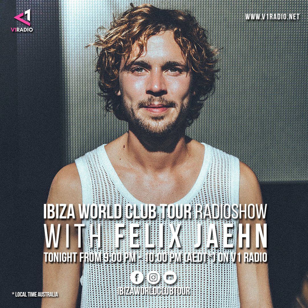 2NITE 9PM AEDT <a href="/IbizaWorldTour/">IbizaWorldClubTour</a> w/ <a href="/FelixJaehn/">FELIX JAEHN</a> in less than 30 mins! CHECK @ v1radio.net *Check local times * CLICK 4 more here 👉🏻 go.v1rad.io/objzn

#V1RADIO #DanceMusic #EDM #HouseMusic #IbizaWorldClubTour #DeepHouseMusic #Melbourne #Australia #Aus🐨🇦🇨