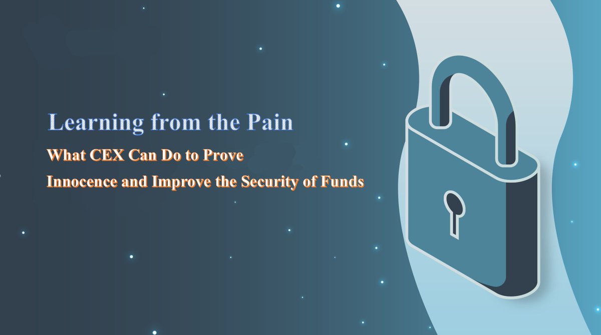 【Learning from the Pain：What #CEX Can Do to Prove Innocence and Improve the Security of Funds】 by @jiangmengchu11 from #Huobi Research Check out the full report⬇️ research.huobi.com/#/ArticleDetai…