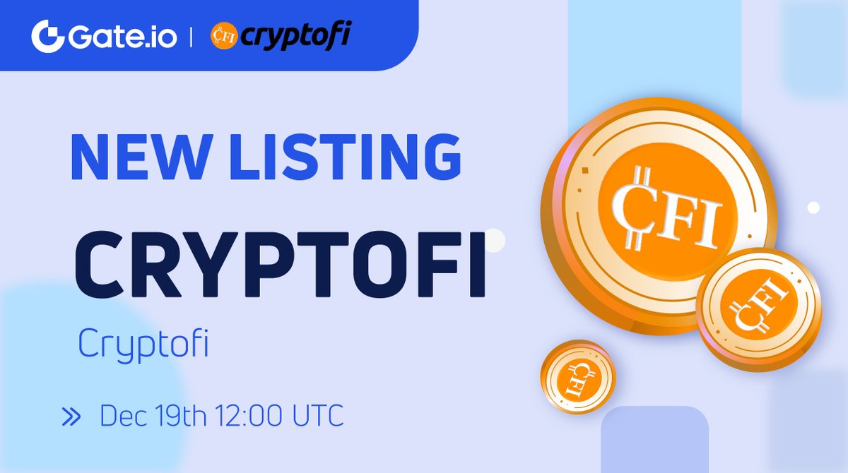 Gate_Launch's tweet photo. #Gateio New Listing: #CRYPTOFI @Cryptofi_Info
 
⏰Trading Starts: 12:00 PM, December 19 (UTC) 
 
📈Trade: https://t.co/vNSo9p1ivH 

#Newlisting #Startup #launchpad https://t.co/U6mf2YDl39
