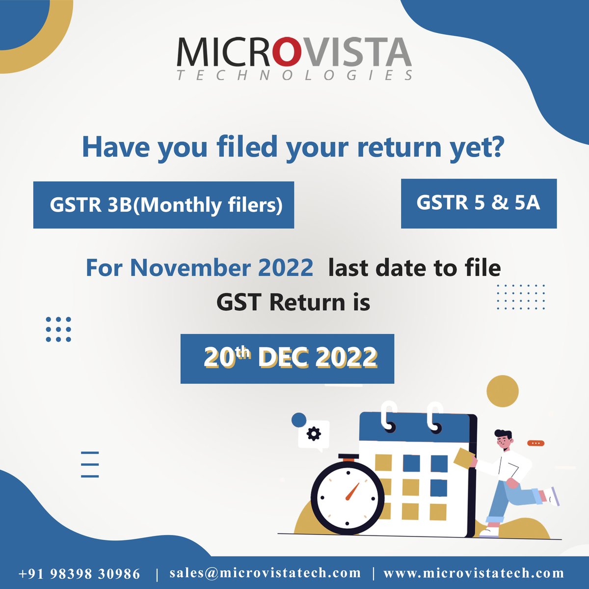 Microvista_Tech's tweet photo. Last day to file GSTR-3B, GSTR-5 &amp; 5A For Nov-2022 is 20-12-2022.
File your return with our #PowerGST software easily.

#gst #gstupdates #taxupdates #compliance #businessadvisory #GSTIndia #gstreturns #gstindia #gstverificationapi #iff #GSTR3B #GSTR5 #GSTR5A #duedate https://t.co/ZMyUfqf5rP