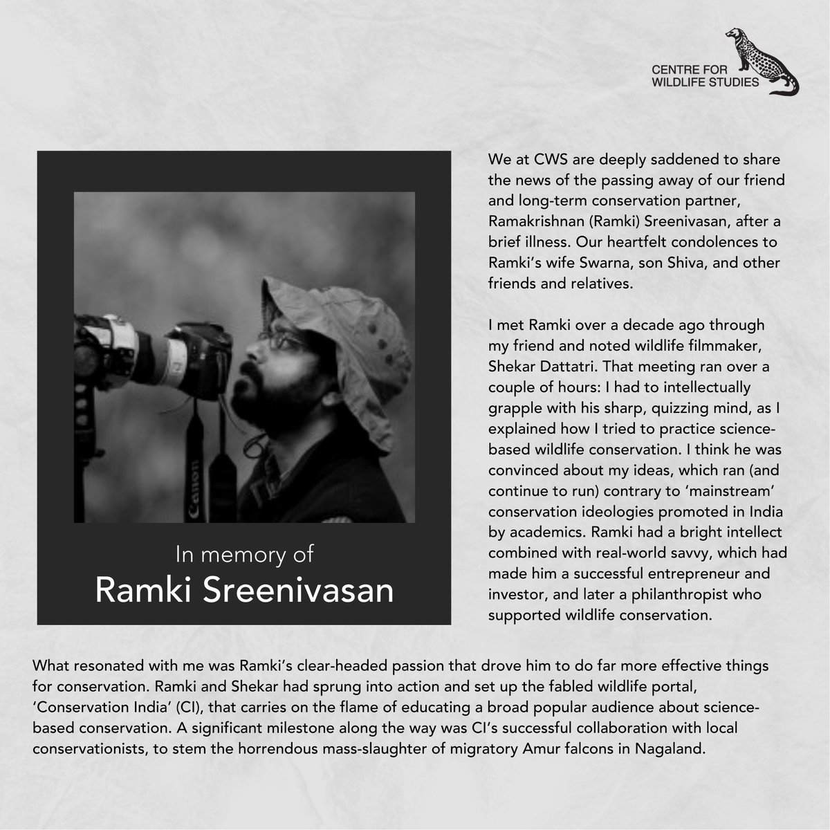 cwsindia's tweet photo. To us at CWS, he was simply all of this. Here is a warm and melancholic tribute to Ramki from our Emeritus Director, Dr. K. Ullas Karanth. Ramki has left us too soon, but so much of him remains with us and will continue to. #RIPRamki https://t.co/kpeYCpdOWh
