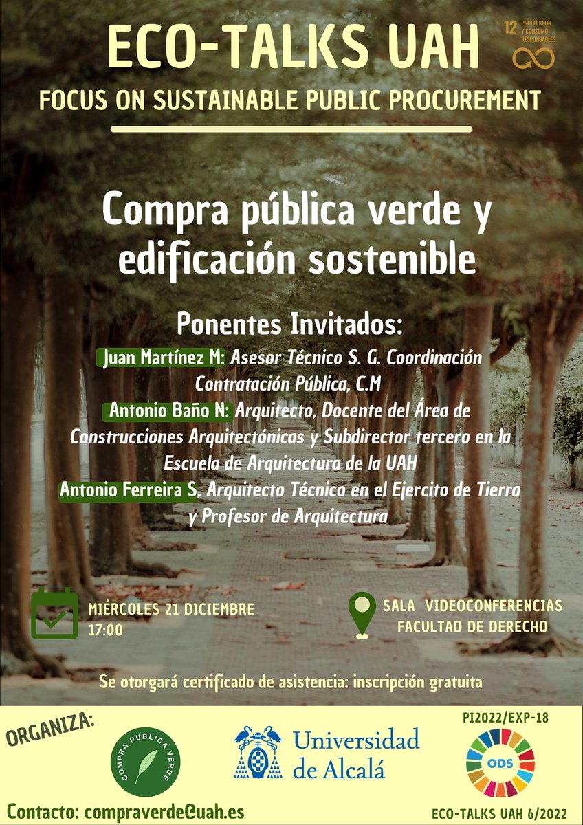 Acabamos el año con la sexta sesión de ECO-TALKS UAH: Focus on sustainable public procurement (<a href="/UAHes/">Universidad Alcalá</a>). En esta ocasión "Compra pública verde y edificación sostenible".
📆 21 de diciembre 2022
🕒 17:00
📍Sala de Videoconferencias de la Facultad de Derecho.
📧 compraverde@uah.es