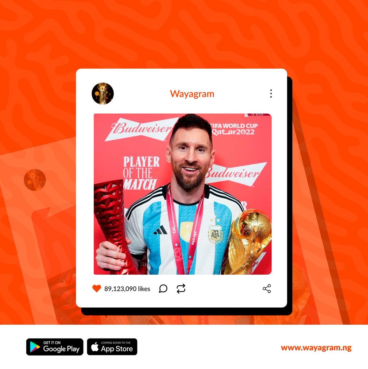 WayagramNg's tweet photo. Impossible is Nothing. The Goat's debate is officially settled!! We've always known the real GOAT. He said he was going to do it, and He did it.
 Congratulations to Argentina on the world cup win in Qatar. #Wayagram #WC #WC2022 #Qatar #Messi #MondayMotivation https://t.co/xlfTPxBsUm