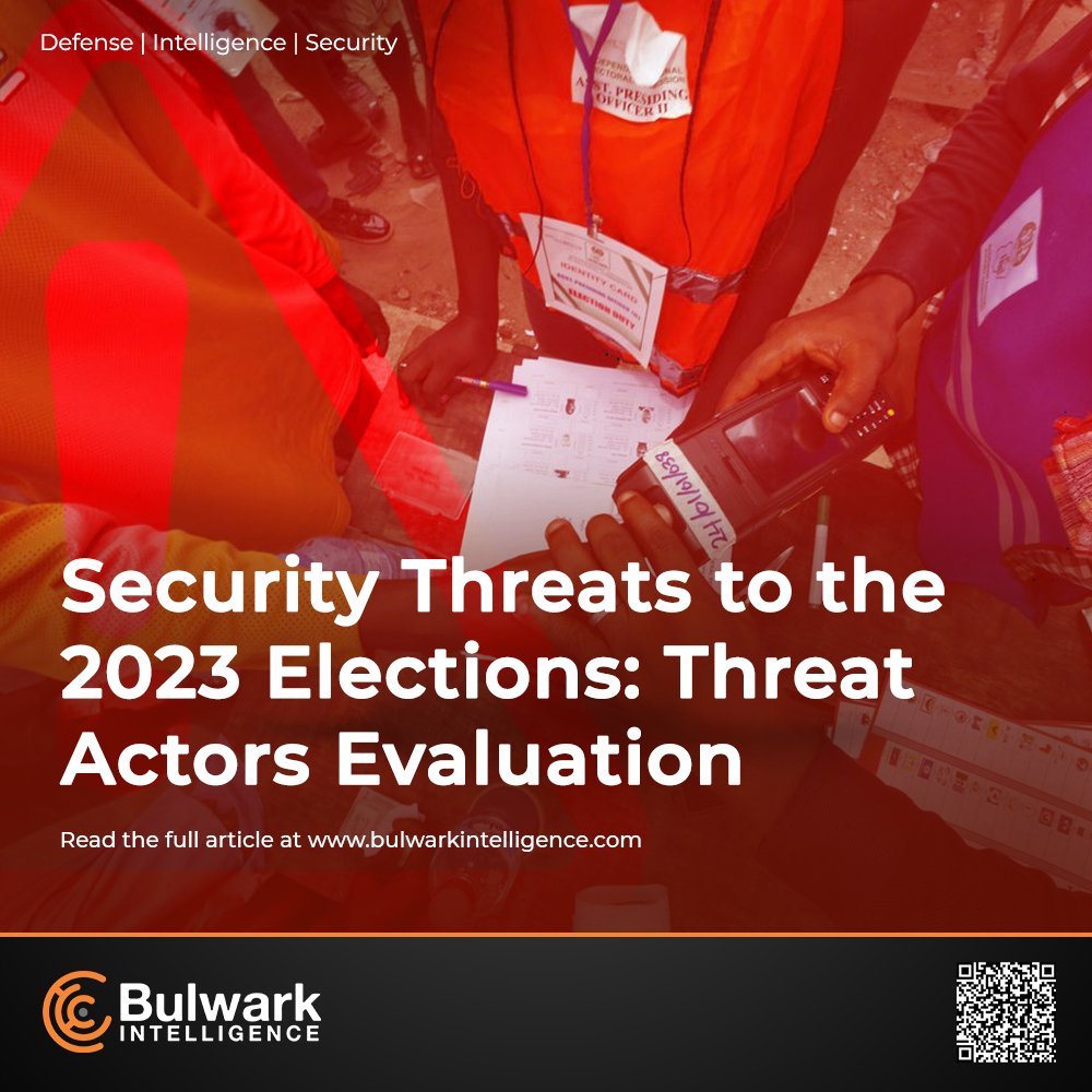 Bulwark_Intel's tweet photo. In two months’ time, elections are expected to be undertaken across the country; however, the implications of insecurity affecting the integrity of the polls...read more
https://t.co/GsOXtUQqgj
#IPOB #iswap #bokoharam #banditry #election2023 #ElectionRisk #Nigeria https://t.co/cQtEbrhGCr