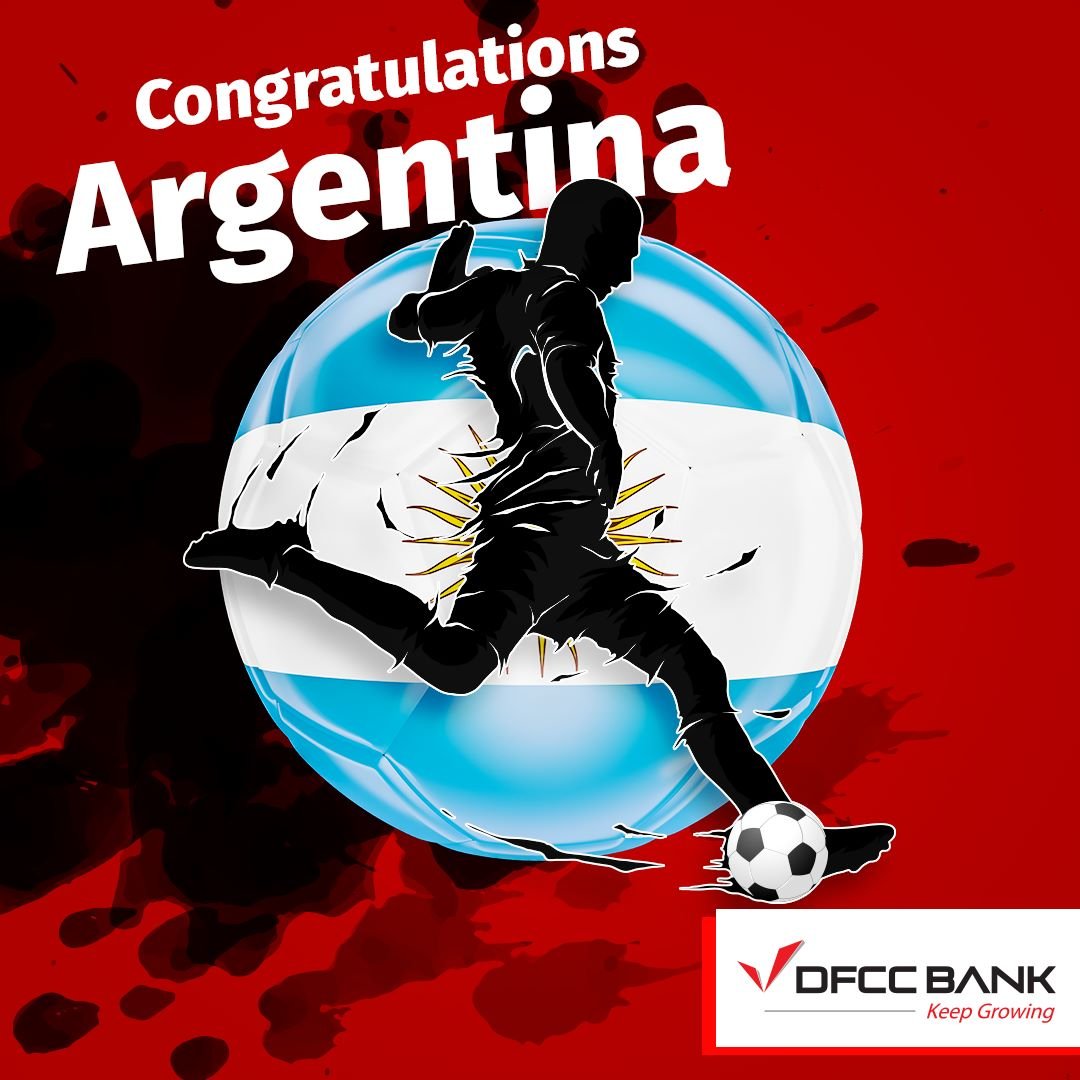 dfcclk's tweet photo. Congratulations to Argentina for a thrilling victory at the 2022 FIFA World Cup.
#DFCC #Bankforeveryone #FIFA #FIFAWorldCup #FIFAWorldCup2022 #soccer https://t.co/yRbXOE6Web