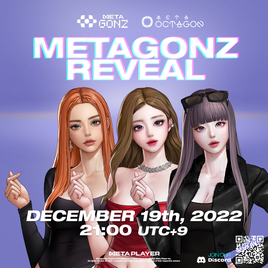 ⭐#METAGONZ #NFT #REVEAL NOTICE⭐

REVEL DATE : Dec 19th 2022 21:00 (UTC+9)

REVEL CHECK : opensea.io/collection/met…

MINTING SITE : mint.metagonz.io

<a href="/MetaOctagon/">Meta Octagon Official</a>

#Metaoctagon #Metaplayer #nfts #minting #mint