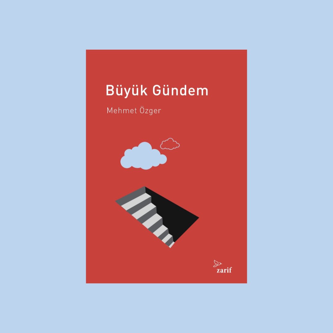 zarifyayinlari's tweet photo. Büyük Gündem, yaşam yolculuğunda pusula arayan gençler için bir yaşam kılavuzu; durup düşünmeye vakit bulamayan yetişkinler içinse yaşamlarını mütalaa etme çağrısı. https://t.co/TD2oSCVEFe