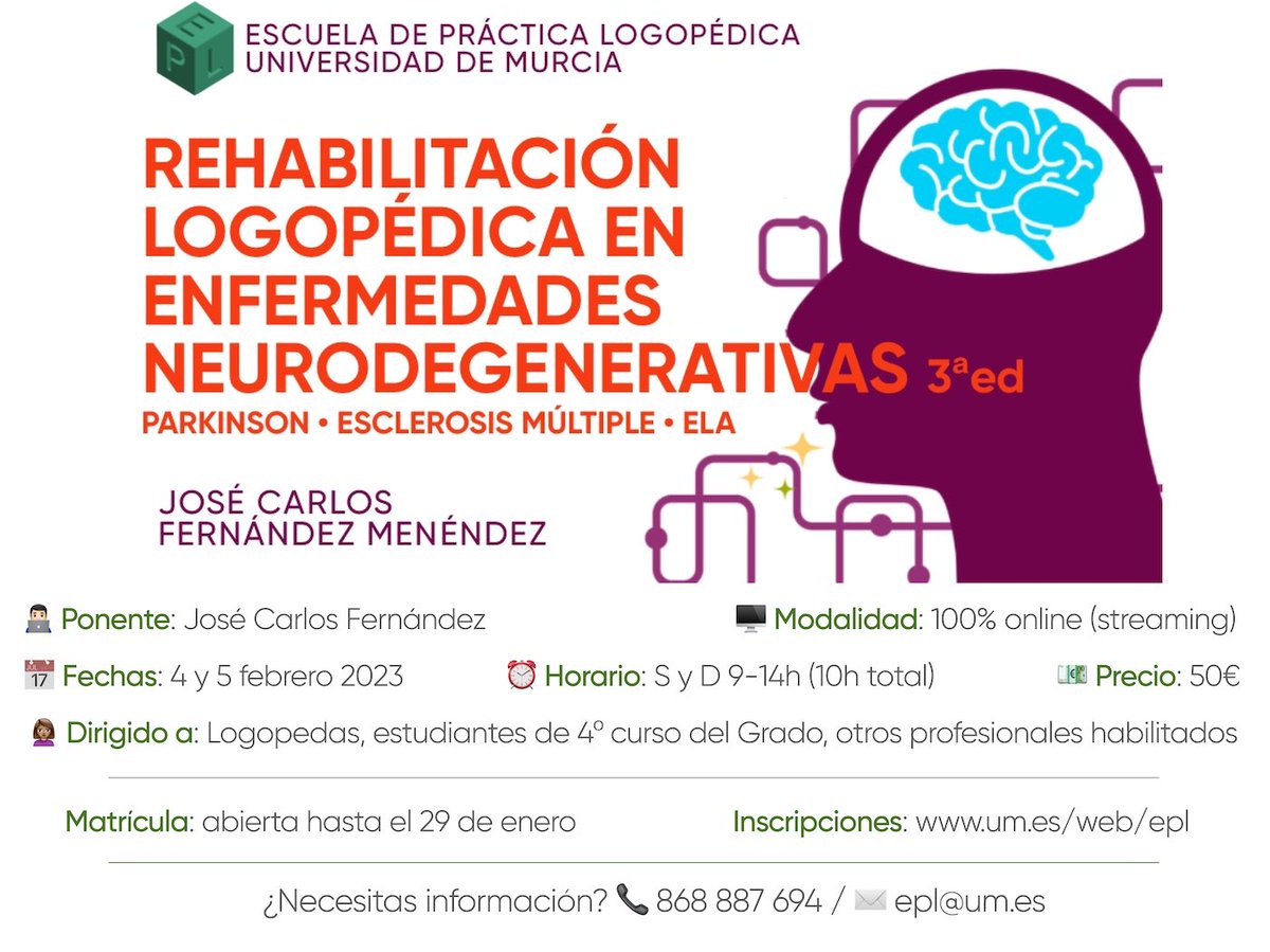 PracticaEscuela's tweet photo. 📢📢 La Escuela de Práctica Logopédica de la Universidad de Murcia presenta el curso NEURORREHABILITACIÓN LOGOPÉDICA EN ENFERMEDADES NEURODEGENERATIVAS. 100% online y por sólo 50€. ¡Abierto el plazo de matrícula!

Inscripciones: 🔗 https://t.co/3j4nHhhkAS https://t.co/8xeaw5ylsS