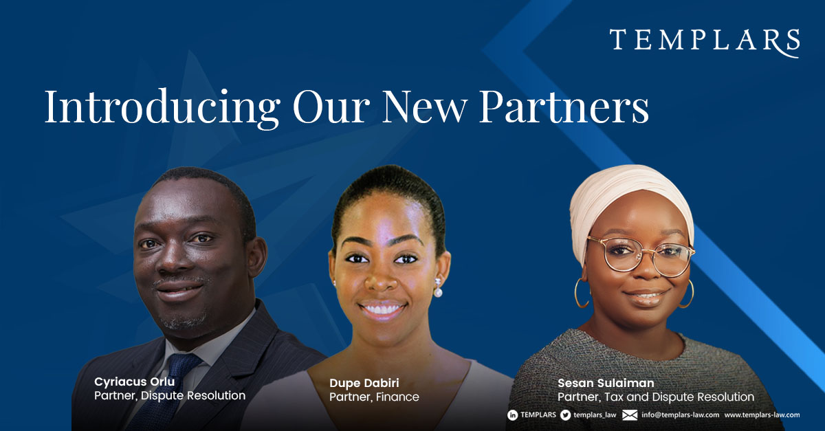 templars_law's tweet photo. Introducing our New Partners:

TEMPLARS announces the elevation of Cyriacus Orlu, Dupe Dabiri and Sesan Sulaiman to the Partnership, effective January 1, 2023.

Read more: https://t.co/GG0TQJ46z9 https://t.co/Pt5YKqr9v0