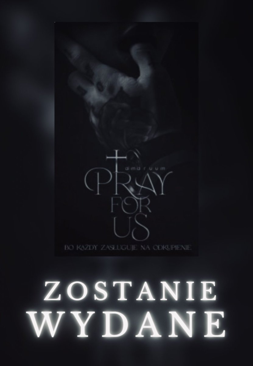 olaamaras's tweet photo. PRAY FOR US ZOSTANIE WYDANE NAKŁADEM WYDAWNICTWA @Wyd_NieZwykle 😭😭 https://t.co/EzEMp9zrEH