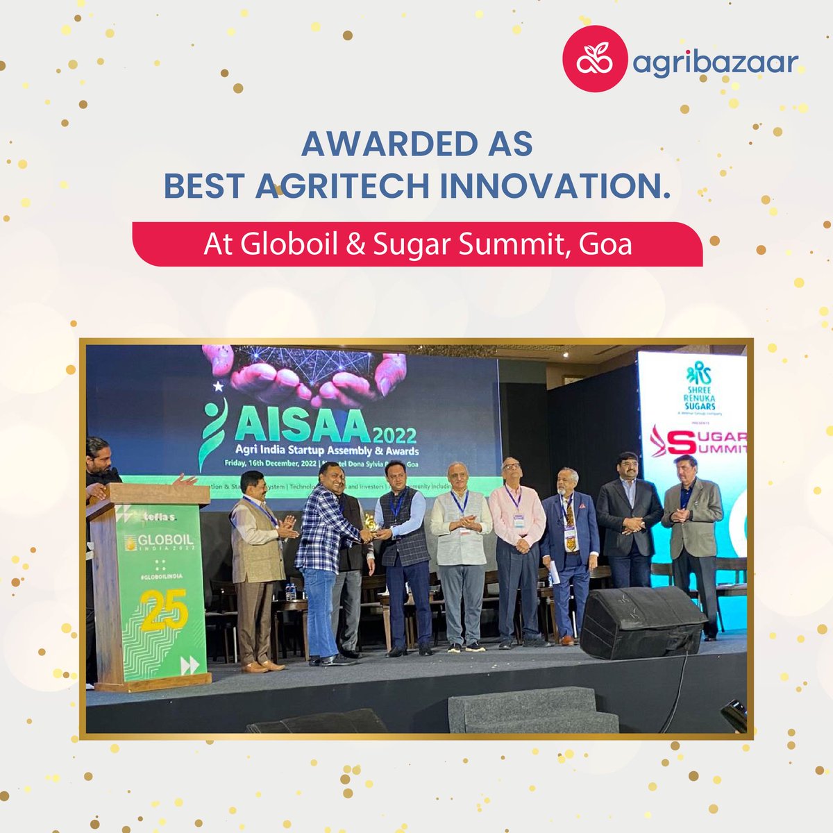 AgribazaarA's tweet photo. agribazaar was rewarded with The Best Agritech Innovation Award 🏆 at The Globoil &amp; Sugar Summit International Conference &amp; Exhibition 2022 in Goa.

@amithstar 

@TeflasEvents #GloboilIndia #Sugarsummit
#agribazaar #Awarded #BestAgritechInnovation #Globoil #AISAA2022 #leadership https://t.co/5npXcXSgu7