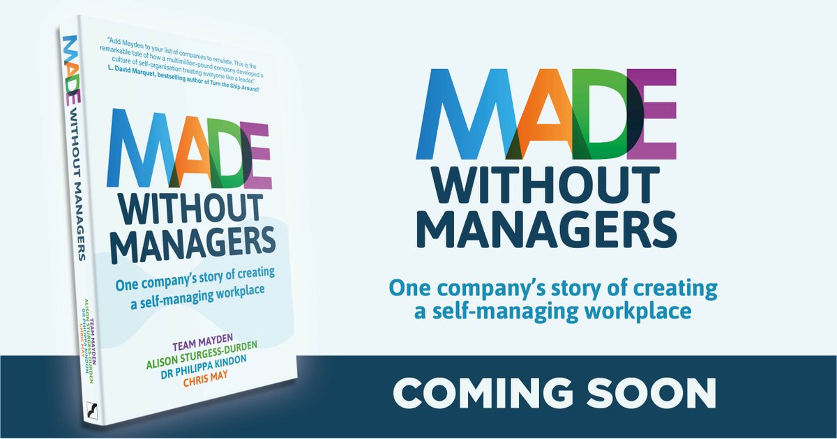 We’re excited to announce that Mayden’s book, Made Without Managers: one company’s journey of creating a self-managing workplace, is available for pre-order! ⭐

It provides insights and guidance on transitioning to new ways of working - for info below:

bit.ly/Made_Without_M…