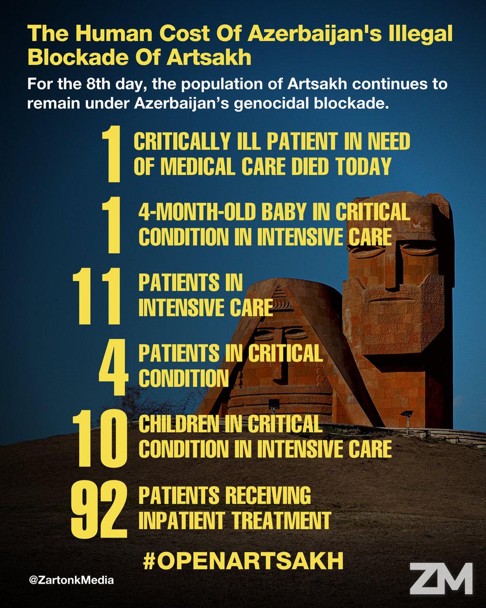 ZartonkMedia's tweet image. SHARE! 🇦🇲🚨

For the 8th day, the population of Artsakh continues to remain under Azerbaijan’s genocidal blockade.

End The Artsakh Blockade #OpenArtsakh