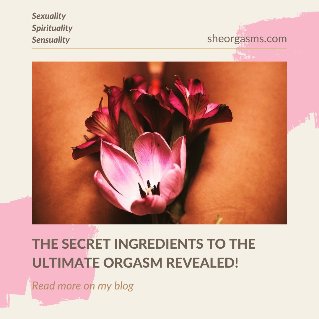 SheOrgasms's tweet photo. READ THIS BEFORE THE NEW YEAR!
It may be the answers to your prayers. 

The secret ingredients to The Spiritual Orgasm have finally been revealed! 

This blog post will shock you, and hopefully inspire you. 

https://t.co/oAggpeDKO5 https://t.co/ofhh3Bxho2