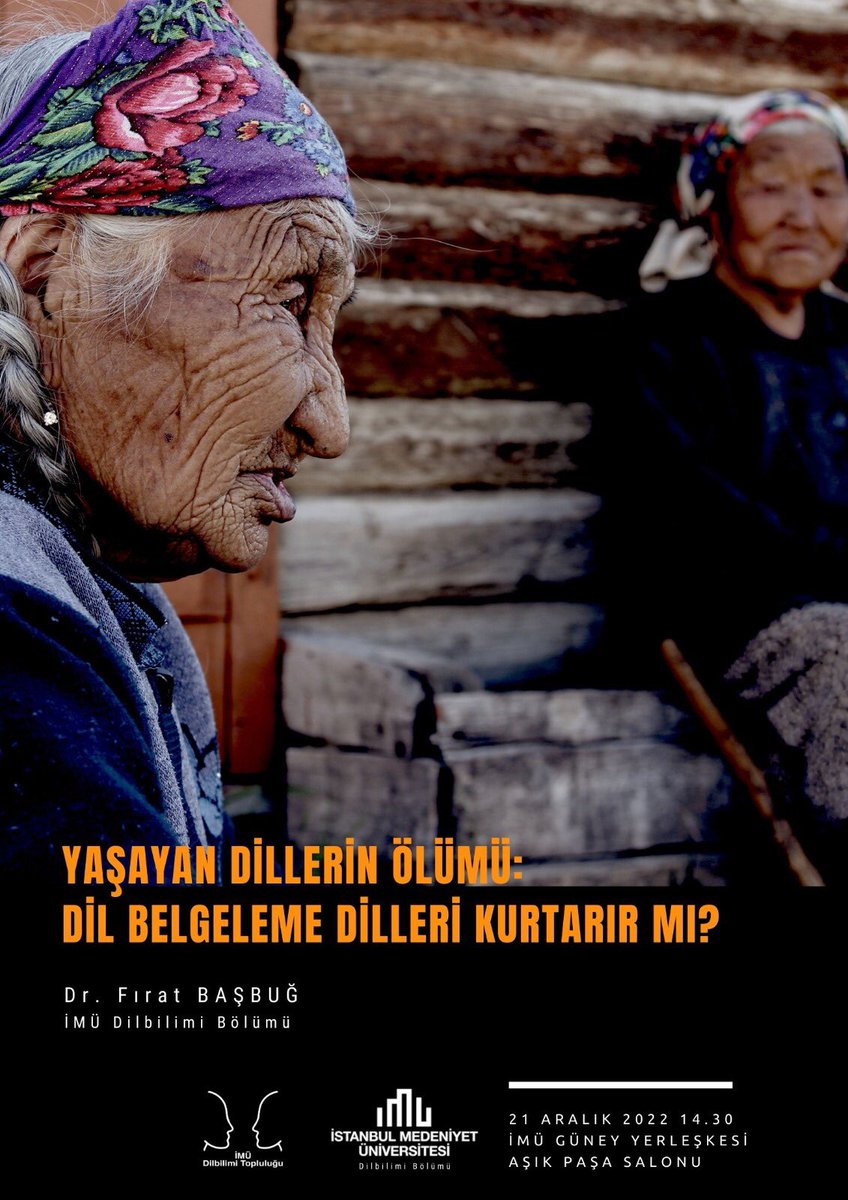 firatbasbug0's tweet photo. 21 Aralık 2022 Çarşamba günü İMÜ Edebiyat Fakültesi Âşık Paşa Konferans Salonunda İMÜ Dilbilimi Topluluğu ile “Tehlikedeki Dilleri” konuşacağız. Etkinlik herkese açıktır. #imuling #imüdilbilimi @imudilbilim https://t.co/8ug2PY47TC