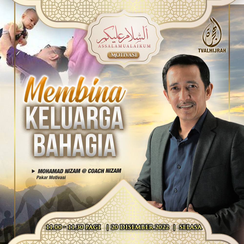 CoachNizam's tweet photo. MEMBINA KELUARGA BAHAGIA

Temui saya Coach Nizam esok dalam rancangan ASSALAMUALAIKUM MOTIVASI jam 11pagi 20 Dis 2022 di TV ALHIJRAH.

Coach Nizam

#coachnizam 
#tvalhijrah 
#tvalhijrah114 https://t.co/ftm6Pw4LnI