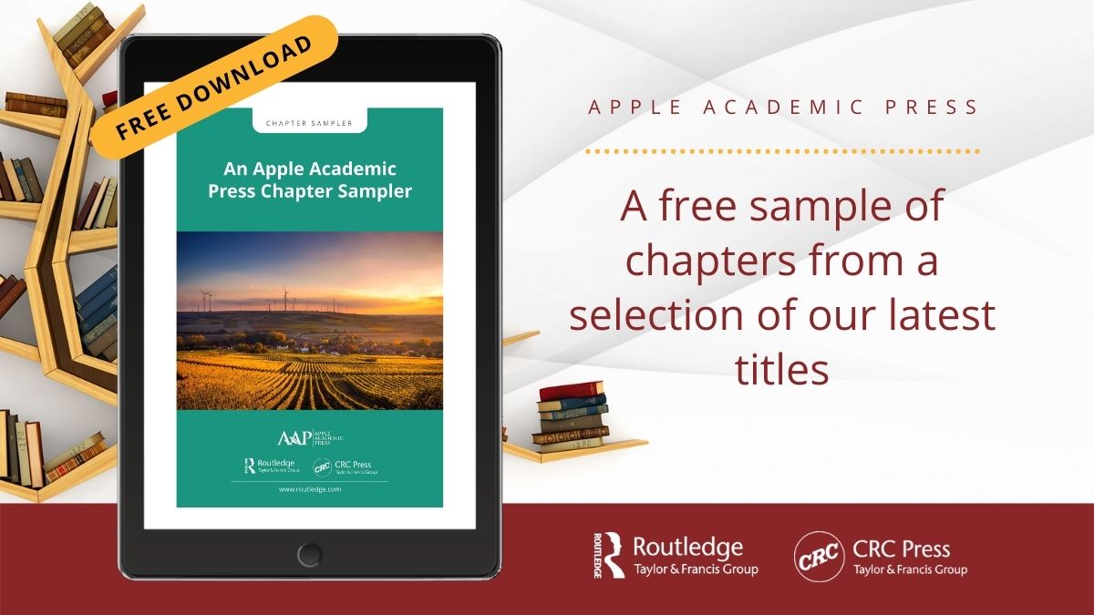 Get a taste of the latest releases from Apple Academic Press in our chapter sampler. It contains 5 chapters from new books on a range of subjects. Click the link to download the chapter sampler from our website.

bddy.me/3PD52Ru
