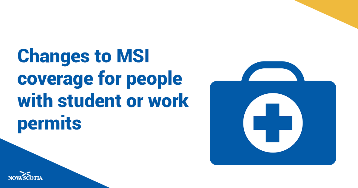 nshealth's tweet photo. The Dept of Health &amp; Wellness is updating its regulations for coverage of MSI Insured Services for people w/ a study or work permit. They can now be absent from NS for more than 31 consecutive days. This includes their spouse and dependents. The change goes into effect today. 1/2 https://t.co/0BrCyxqdAg