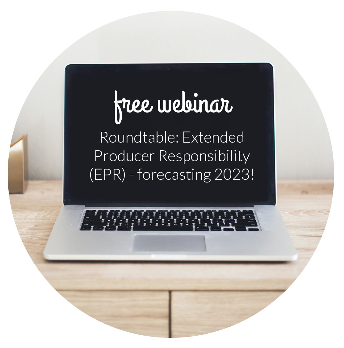 FREE Webinar: Roundtable: Extended Producer Responsibility (EPR) - forecasting 2023! 💻 

Tuesday 31st January at 10am. 

Click here to register your free place 👉 bit.ly/3WxoRfn

#EPR #packagingcompliance #freewebinar #environmentalcompliance