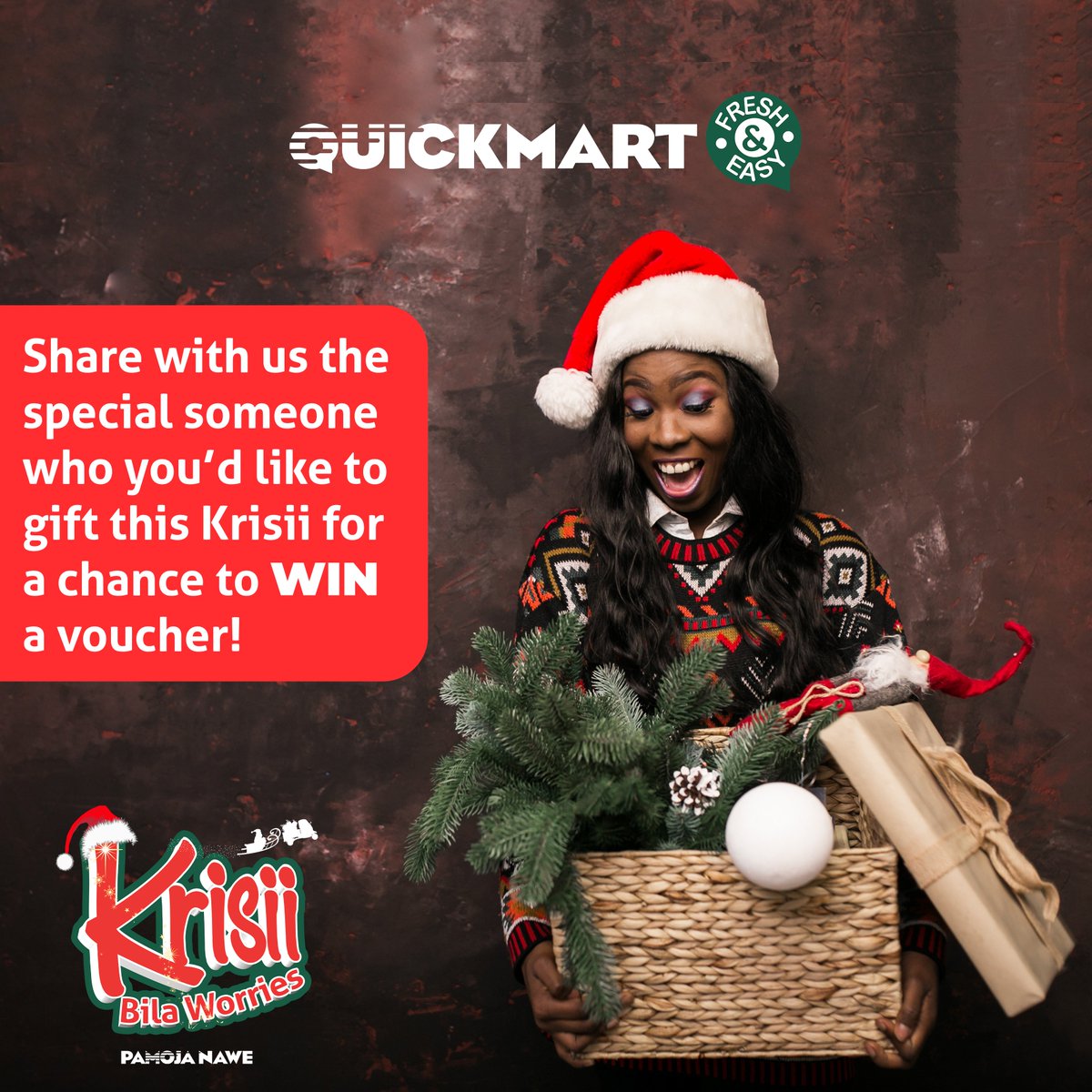 We all have that one person who we would like to gift this Christmas. Share with us in the comments the person who means the most to you for a chance to win a shopping voucher.

#KrisiiBilaWorries
#FreshandEasy
#PamojaNawe