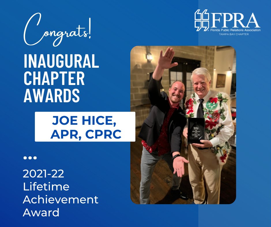 Congratulations to Joe Hice, APR, CPRC, for winning the the chapter's Lifetime Achievement Award.  This is the chapter's most prestigious award, reserved for a public relations professional who has dedicated a career to the profession and advancement of public relations.