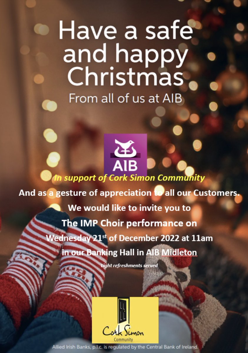 And as a gesture of appreciation to all our Customers.
AIB Midleton would like to invite you to The IMP Choir performance on
Wednesday 21st of December 2022 at 11am
in our Banking Hall in AIB Midleton. Proceeds collected in aid of #CorkSimon