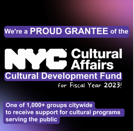 We’re proud to be one of 1,000+ organizations receiving funding as a part of <a href="/NYCulture/">NYC Cultural Affairs</a>’s Cultural Development Fund (CDF). This year’s grant process included equity reforms that resulted in greater investments in POC-led organizations and more first-time grantees.
#NYCulture
