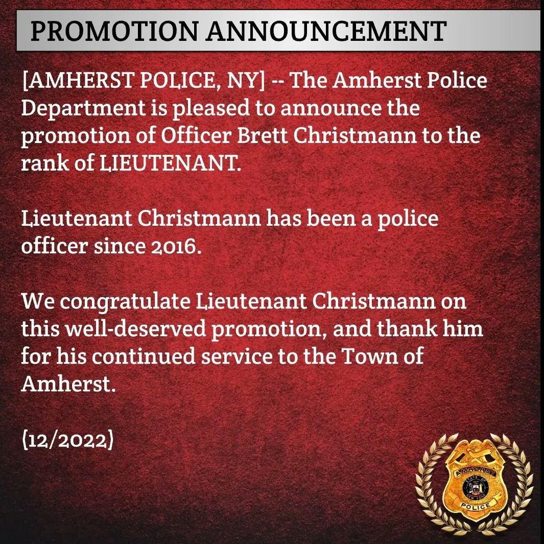 amherstpoliceny's tweet photo. [AMHERST POLICE, NY] -- The Amherst Police Department is pleased to announce the promotion of Officer Brett Christmann to the rank of LIEUTENANT. 

We congratulate Lt. Christmann on this well-deserved promotion, and thank him for his continued service to the Town of Amherst. https://t.co/vx364EKlEg