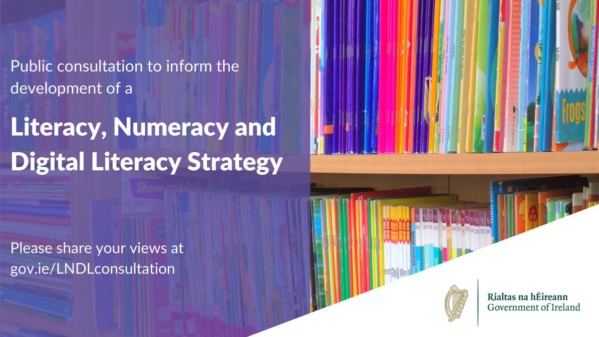 Get involved in a consultation process to support the development of a Literacy, Numeracy and Digital Literacy strategy. Teachers and early years educators, and learners and parents, are invited to participate through an online survey. Have your say here 👉gov.ie/LNDLconsultati…