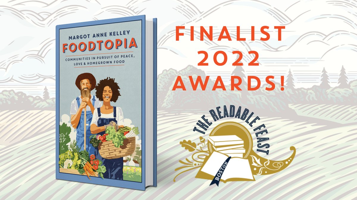 FOODTOPIA is a finalist for the 2022 Readable Feast Award! Wish author Margot Anne Kelley luck when the winner is announced January 19, 2023. Read more about the award thereadablefeast.com