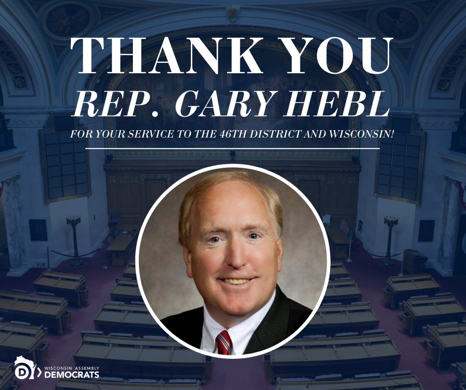 AssemblyDemsWI's tweet image. As the 2021-2022 Session winds down, we are continuing to extend our sincere thanks to our outgoing members!

Thank you, @RepHebl, for your service to the 46th District and Wisconsin!