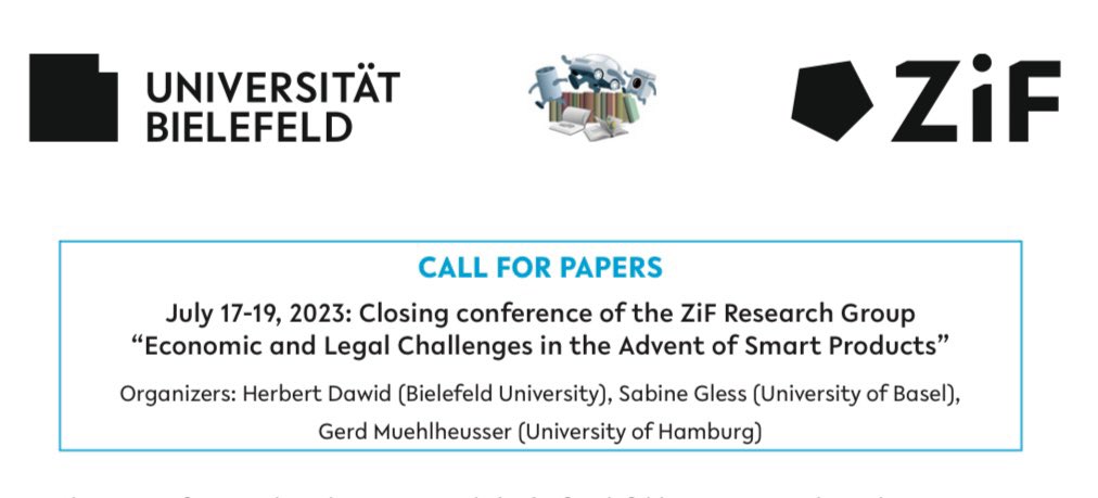 ZiF_Bi's tweet photo. 📣CFP: Our research group „Economic and Legal Challenges in the Advent of Smart Products“ is organizing its closing conference, July 17-19, 2023! Submission deadline: March 1, 2023. https://t.co/Cuw4L6IBmA #smartproducts https://t.co/Rv6igQ6Vbv