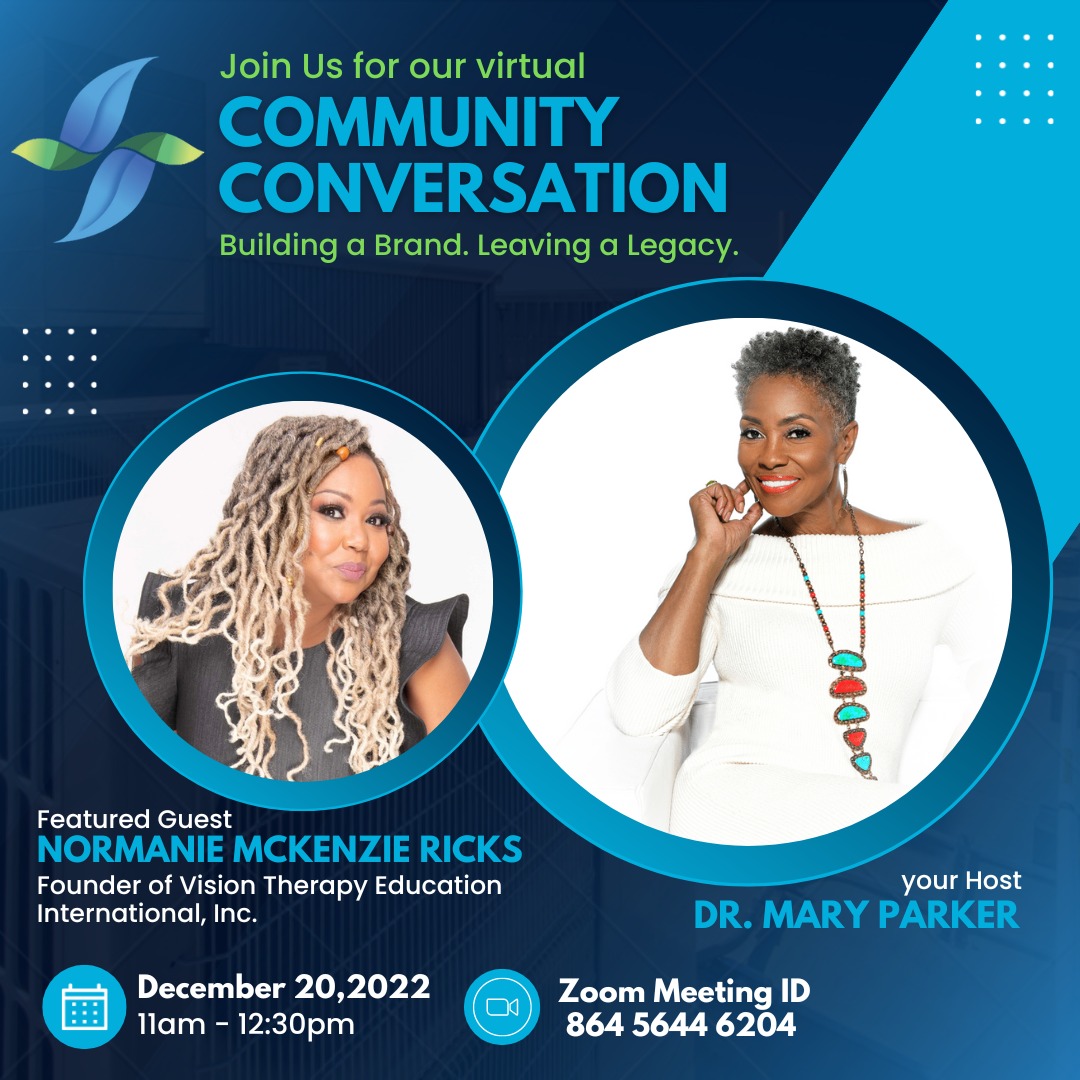 Join Us Tomorrow for our Virtual 
Community Conversation 
Building a Brand. Leaving a Legacy.
Date: December 20,2022
Time: 11am- 12:30 pm
Location: Virtual
See flyer for more details