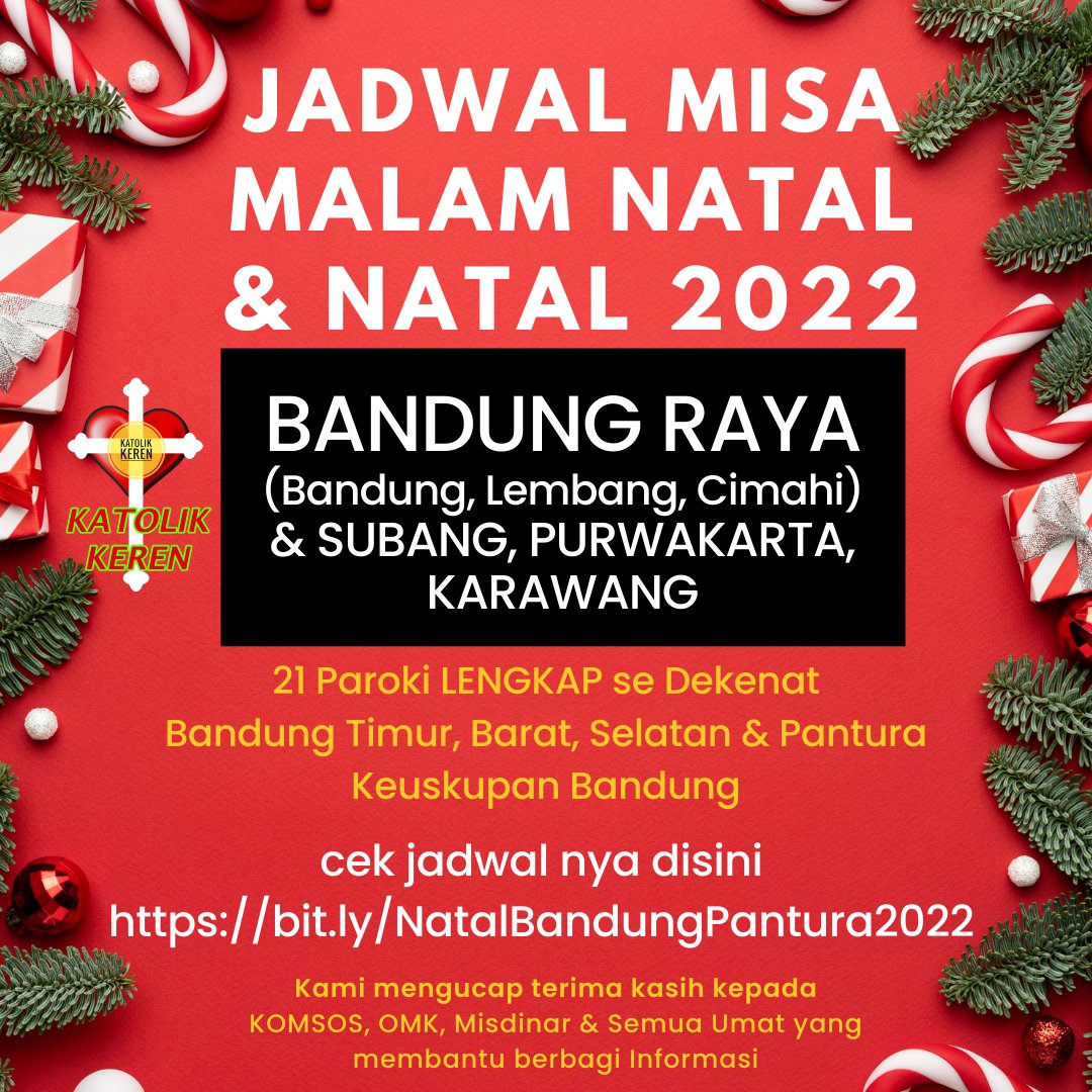 katolikkeren's tweet photo. Jadwal Misa Natal 2022 semua Gereja Paroki se Bandung Raya, Subang, Purwakarta & Karawang
#katolikkeren #infobandung #infosubang #infokarawang #natal2022 #natal #misanatal #misanatal2022 #ibadahnatal #bandunghits @komkepbandung @gemabandung @KomsosBandung https://t.co/UKHnavmlye
