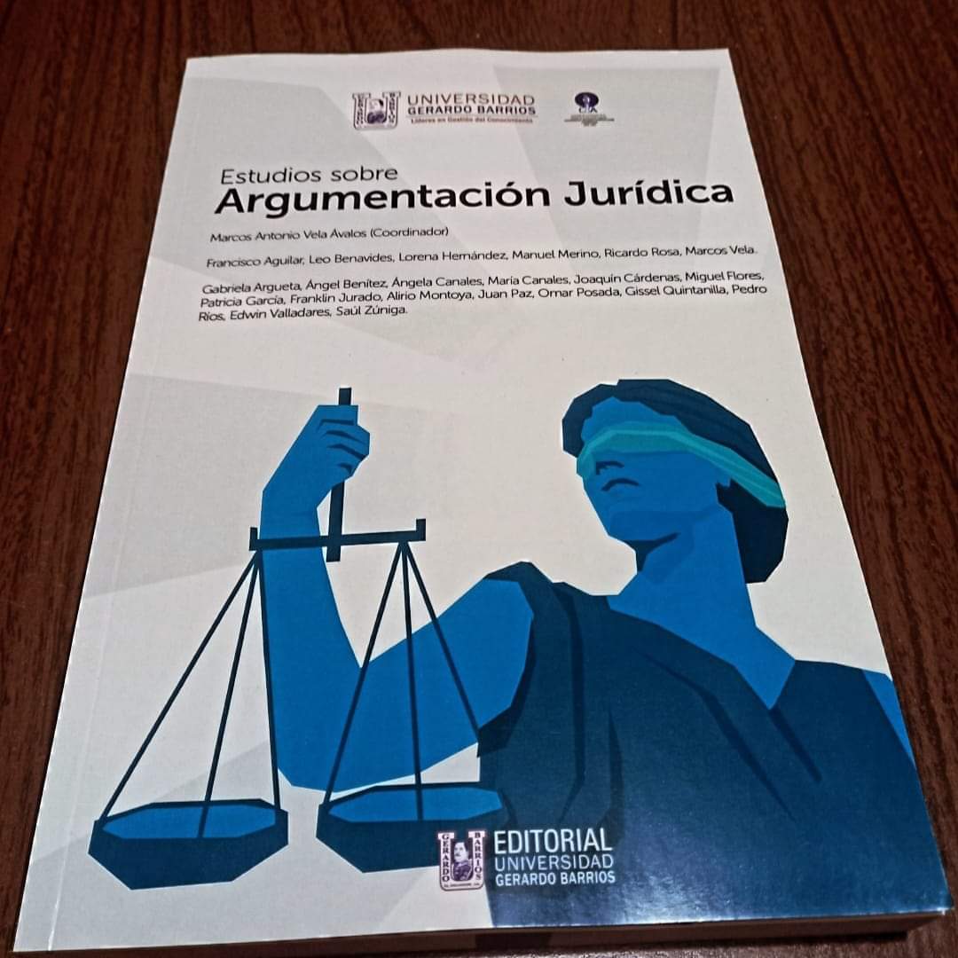 Estudios sobre argumentación jurídica. Tuve el gusto de coordinarlo y escribir un par de artículos. 

Para quienes les interese leerlo, les dejo el vínculo para su descarga gratuita: ugb.edu.sv/investigacion-…