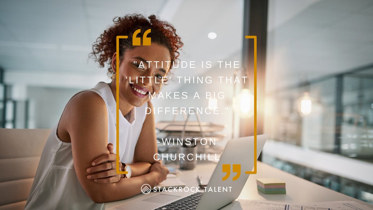 StackrockTalent's tweet photo. A *positive* attitude is everything. 

#inspo #inspirationalquote https://t.co/wTR4J8eBQY
