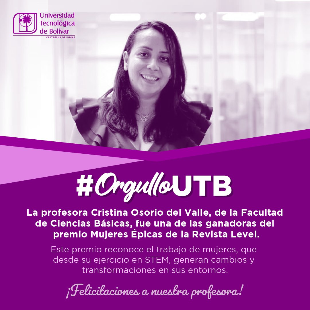 utboficial's tweet photo. ¡Felicitaciones a nuestra profesora @cristinaosoriod, de @CBAS_UTB, quien fue una de las ganadoras del premio Mujeres Épicas de la Revista Level (@levelhumanright)! https://t.co/2BN1Y57WNg