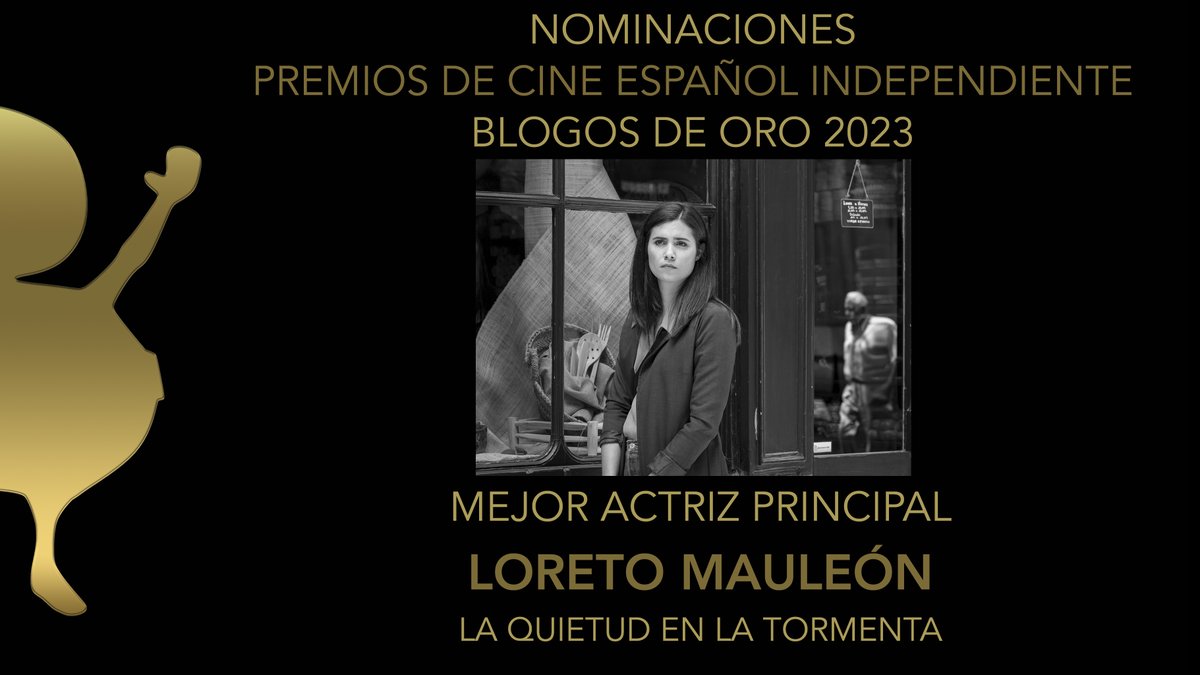 Blogos de Oro (@blogosdeoro) on Twitter photo Nominada a Mejor Actriz principal
Premios de Cine español Independiente #BlogosDeOro 2023
Loreto Mauleón por #LaQuietudEnLaTormenta
<a href="/IGastesi/">Intza Garaño Gastesi</a> <a href="/sinsaboress/">Aitor Beltran</a> <a href="/FilmsVidania/">Vidania films</a> <a href="/albertogj/">albertogj</a> <a href="/Alepide/">Alejandra Arróspide</a> Nominada a Mejor Actriz principal
Premios de Cine español Independiente #BlogosDeOro 2023
Loreto Mauleón por #LaQuietudEnLaTormenta
<a href="/IGastesi/">Intza Garaño Gastesi</a> <a href="/sinsaboress/">Aitor Beltran</a> <a href="/FilmsVidania/">Vidania films</a> <a href="/albertogj/">albertogj</a> <a href="/Alepide/">Alejandra Arróspide</a>