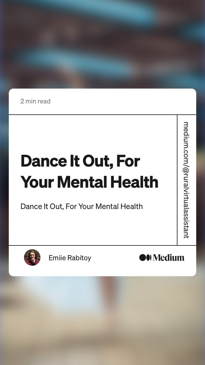 “Dance It Out, For Your Mental Health” by Emiie Rabitoy
link.medium.com/UOkC8qdfTvb via ⁦<a href="/Medium/">Medium</a>⁩ 

#MondayBlogs #MentalHealth #Dance