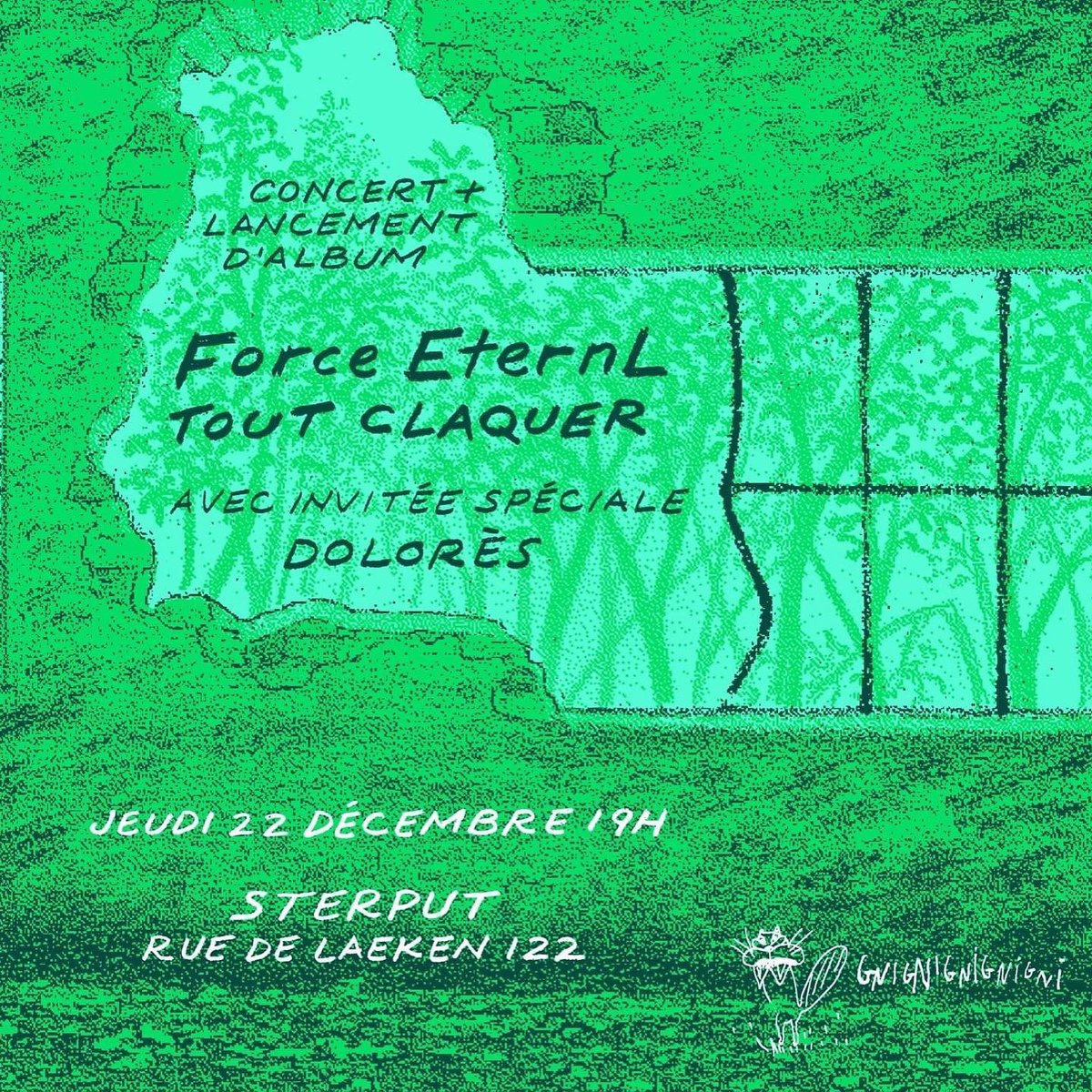 Et hop une release party le 22/12 pour le beau TOUT CLAQUER de nos tigres zebrés de FORCE ETERNL accompagnés de la castagnette Dolorès !! 💃 

Ha et notez que dès le 22/12 le disque sera dispo par de là l’univers sur les plateformes de streaming qui puent !

A jeudi !
