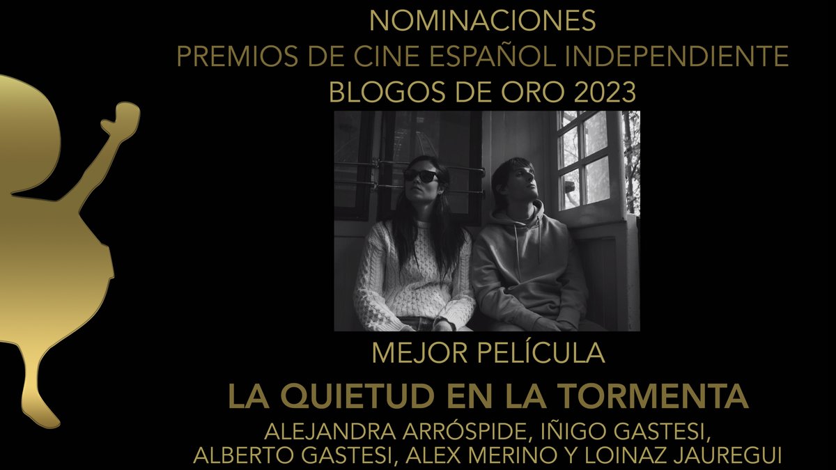 Blogos de Oro (@blogosdeoro) on Twitter photo Nominada a Mejor Película
Premios de Cine español Independiente #BlogosDeOro 2023
#LaQuietudEnLaTormenta de Alejandra Arróspide @alepide, Iñigo Gastesi <a href="/IGastesi/">Intza Garaño Gastesi</a>, Alberto Gastesi <a href="/albertogj/">albertogj</a>, Alex Merino y Loinaz Jauregui
<a href="/sinsaboress/">Aitor Beltran</a> <a href="/FilmsVidania/">Vidania films</a> Nominada a Mejor Película
Premios de Cine español Independiente #BlogosDeOro 2023
#LaQuietudEnLaTormenta de Alejandra Arróspide @alepide, Iñigo Gastesi <a href="/IGastesi/">Intza Garaño Gastesi</a>, Alberto Gastesi <a href="/albertogj/">albertogj</a>, Alex Merino y Loinaz Jauregui
<a href="/sinsaboress/">Aitor Beltran</a> <a href="/FilmsVidania/">Vidania films</a>